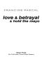 [Victoria Martin 03] • Love & Betrayal & Hold the Mayo